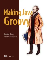 Portada de Making Java Groovy