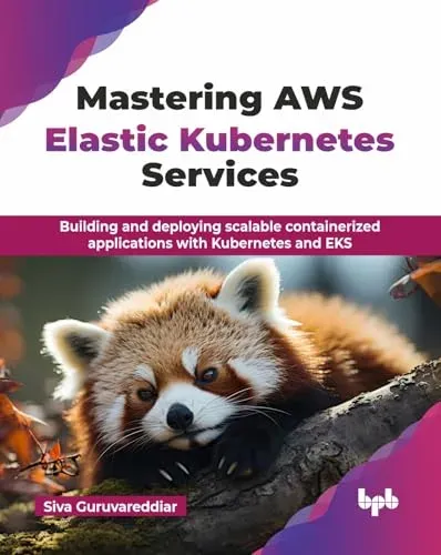 Portada de Mastering AWS Elastic Kubernetes Services