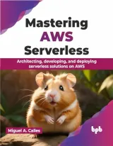 Portada de Mastering AWS Serverless
