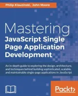Portada de Mastering JavaScript Single Page Application Development