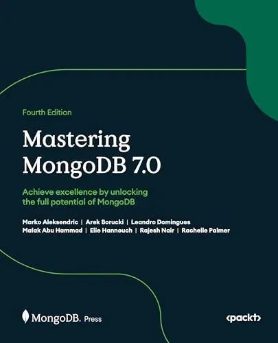 Portada de Mastering MongoDB 7.0, 4th Edition