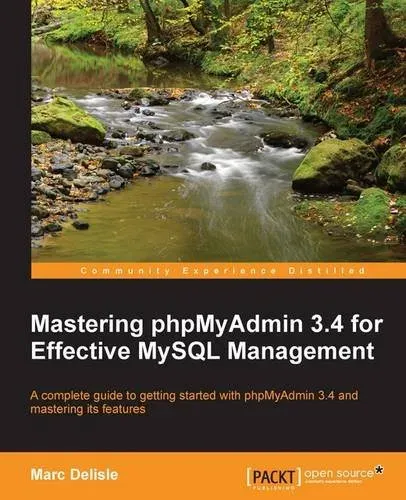 Portada de Mastering phpMyAdmin 3.4 for Effective MySQL Management