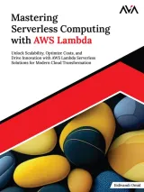 Portada de Mastering Serverless Computing with AWS Lambda