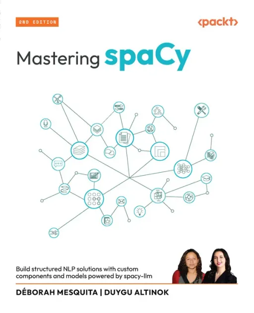 Portada de Mastering spaCy, 2nd Edition