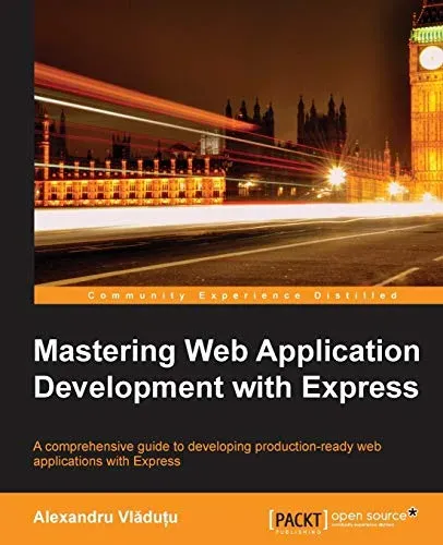 Portada de Mastering Web Application Development with Express
