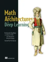 Portada de Math and Architectures of Deep Learning