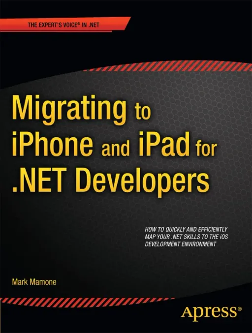 Portada de Migrating to iPhone and iPad for .NET Developers