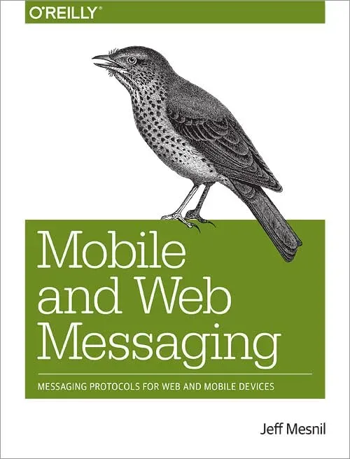 Portada de Mobile and Web Messaging