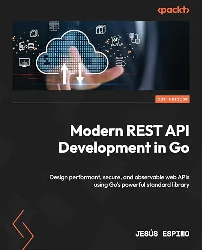 Portada de Modern REST API Development in Go