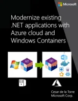 Portada de Modernize existing .NET apps with Azure Cloud and Windows Containers