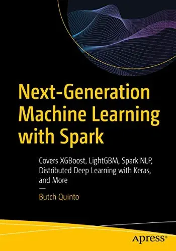 Portada de Next-Generation Machine Learning with Spark
