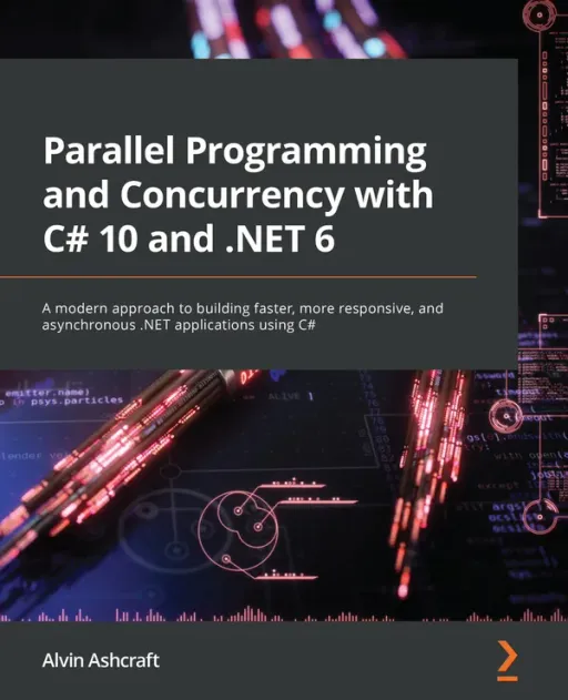 Portada de Parallel Programming and Concurrency with C# 10 and .NET 6