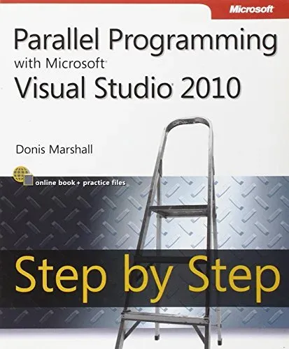 Portada de Parallel Programming with Microsoft Visual Studio 2010 Step by Step