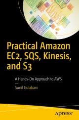 Portada de Practical Amazon EC2, SQS, Kinesis, and S3