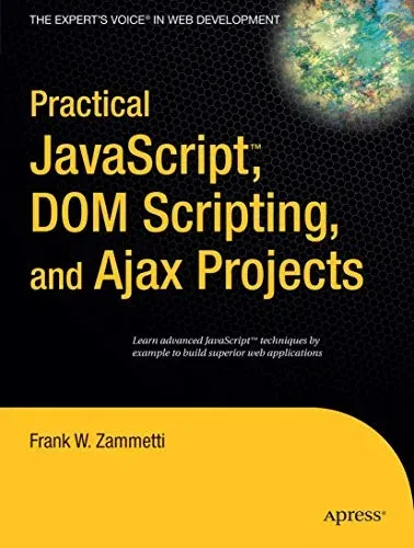 Portada de Practical JavaScript, DOM Scripting and Ajax Projects