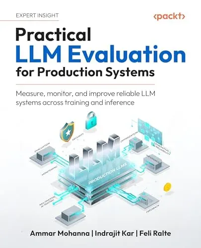 Portada de Practical LLM Evaluation for Production Systems