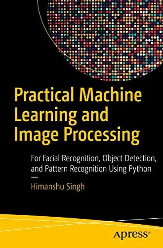 Portada de Practical Machine Learning and Image Processing
