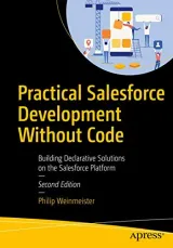 Portada de Practical Salesforce Development Without Code, 2nd Edition