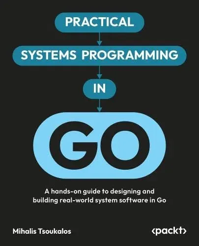 Portada de Practical Systems Programming in Go