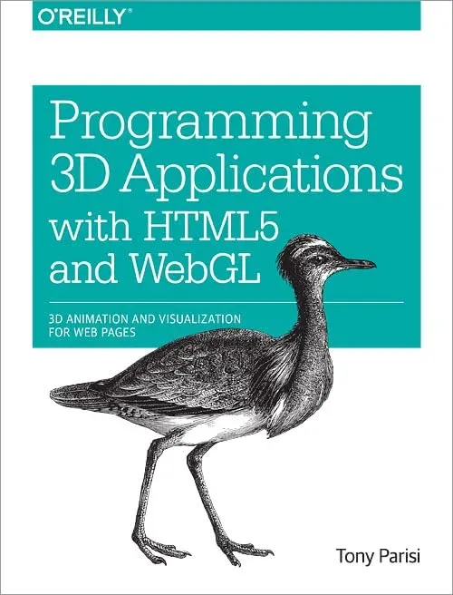 Portada de Programming 3D Applications with HTML5 and WebGL