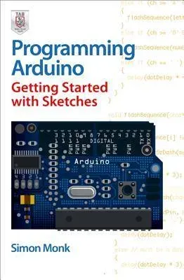 Portada de Programming Arduino Getting Started with Sketches