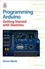 Portada de Programming Arduino Getting Started with Sketches