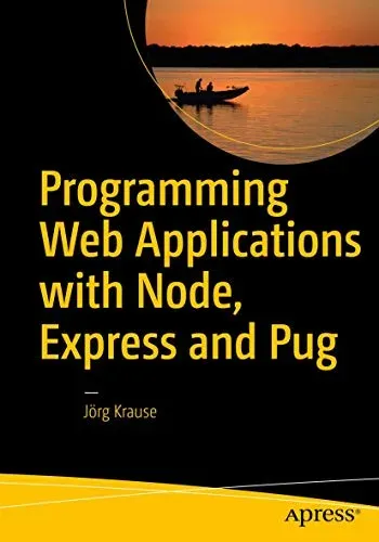 Portada de Programming Web Applications with Node, Express and Pug