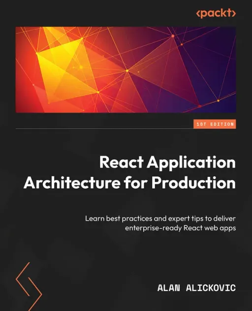 Portada de React Application Architecture for Production, 2nd Edition