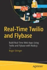 Portada de Real-Time Twilio and Flybase