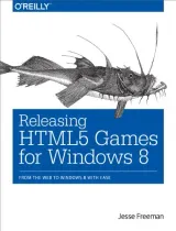 Portada de Releasing HTML5 Games For Windows 8