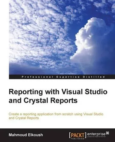 Portada de Reporting With Visual Studio And Crystal Reports