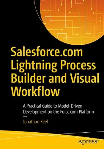 Portada de Salesforce.com Lightning Process Builder and Visual Workflow