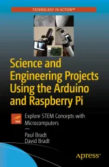 Portada de Science and Engineering Projects Using the Arduino and Raspberry Pi