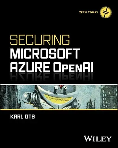 Portada de Securing Microsoft Azure OpenAI