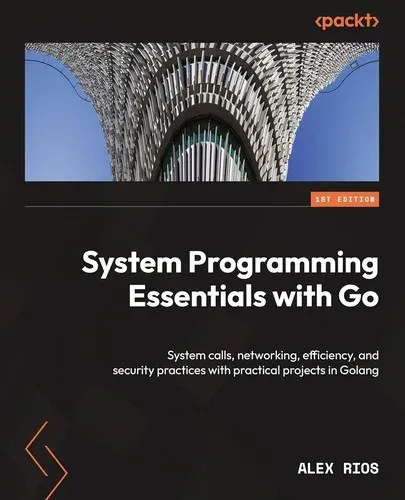 Portada de System Programming Essentials with Go