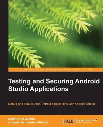 Portada de Testing and Securing Android Studio Applications