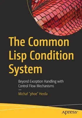 Portada de The Common Lisp Condition System