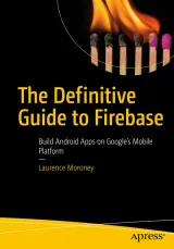 Portada de The Definitive Guide to Firebase