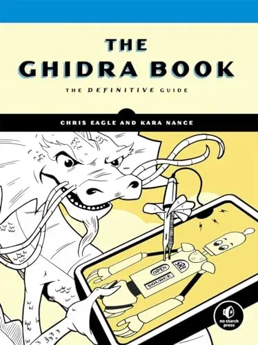 Portada de The Ghidra Book The Definitive Guide
