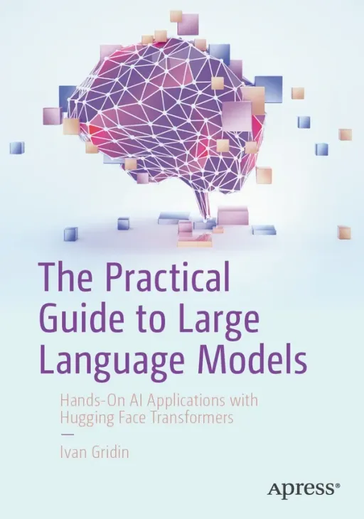 Portada de The Practical Guide to Large Language Models