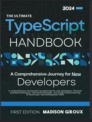 Portada de The Ultimate TypeScript Developers Handbook