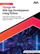 Portada de Ultimate Django for Web App Development Using Python