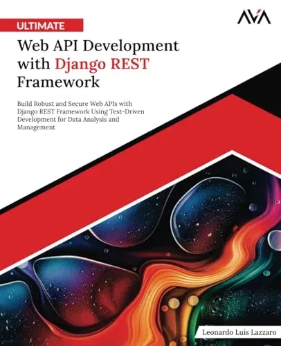Portada de Ultimate Web API Development with Django REST Framework