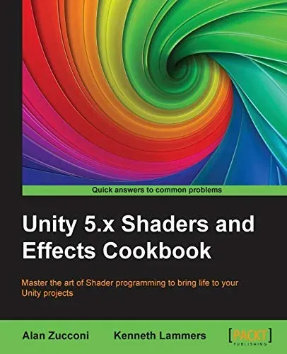 Portada de Unity 5.x Shaders and Effects Cookbook