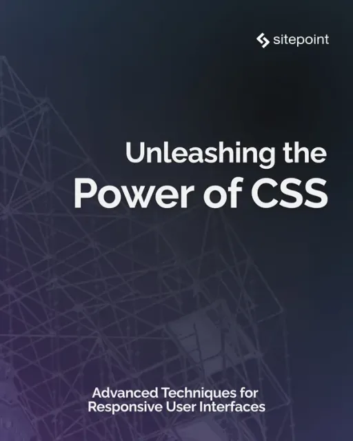 Portada de Unleashing the Power of CSS