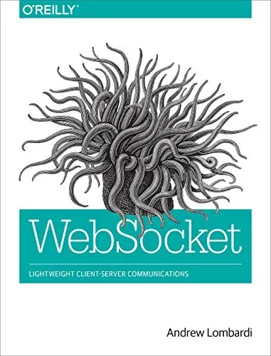 Portada de WebSocket: Lightweight Client-Server Communications