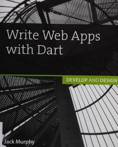 Portada de Write Web Apps with Dart