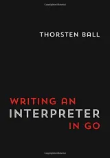 Portada de Writing An Interpreter In Go