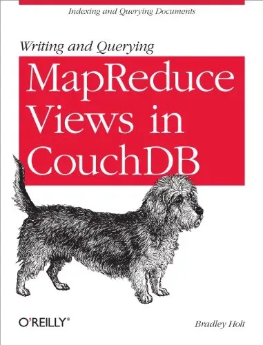 Portada de Writing and Querying MapReduce Views in CouchDB