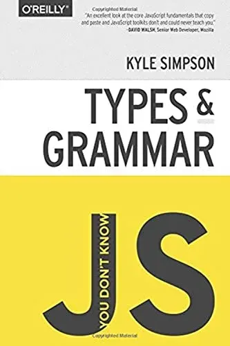 Portada de You Don't Know JS. Types & Grammar